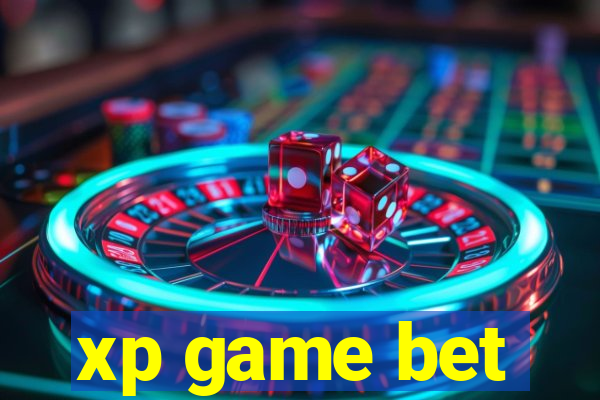 xp game bet